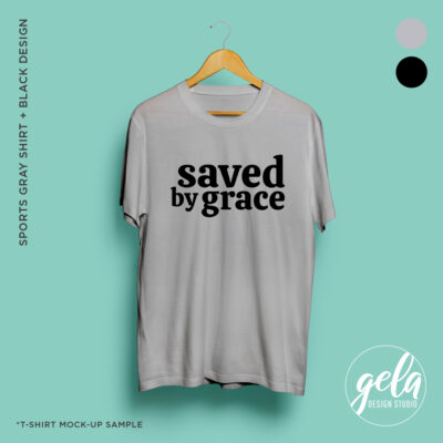 Saved By Grace T-Shirt