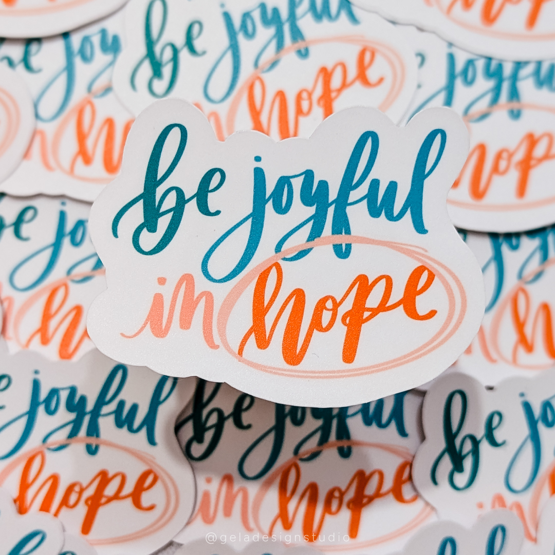 Be Joyful In Hope Sticker