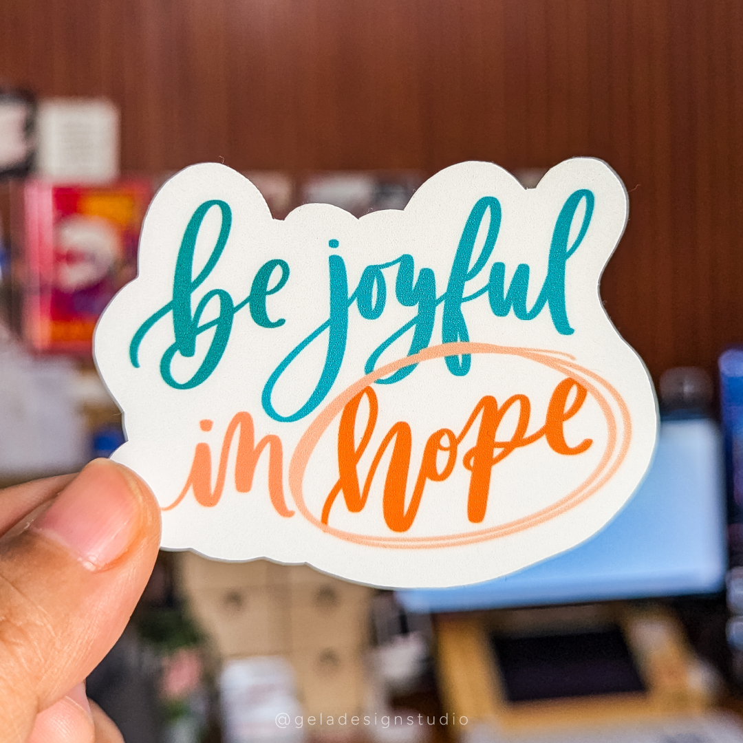 Be Joyful In Hope Sticker
