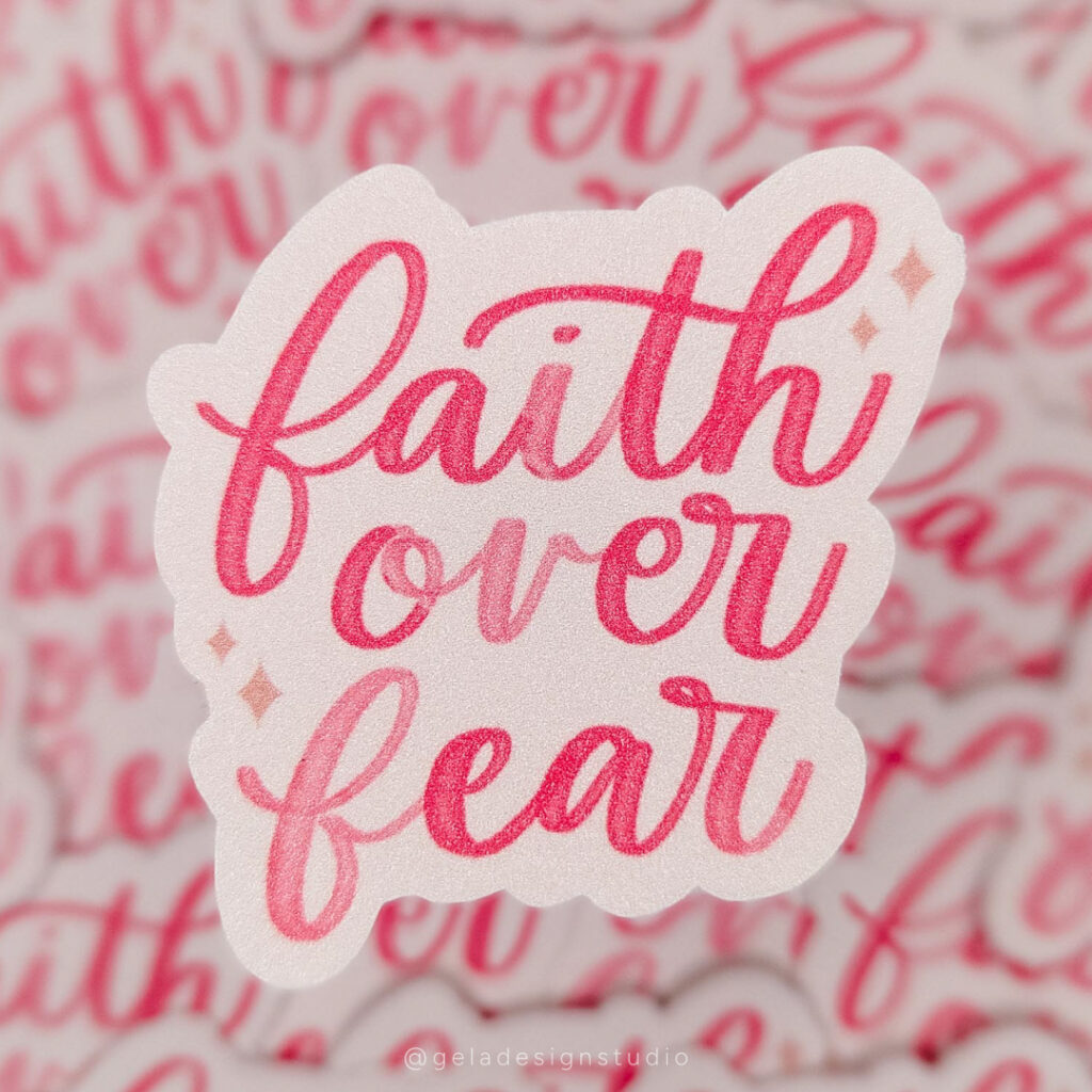 Faith Over Fear Sticker