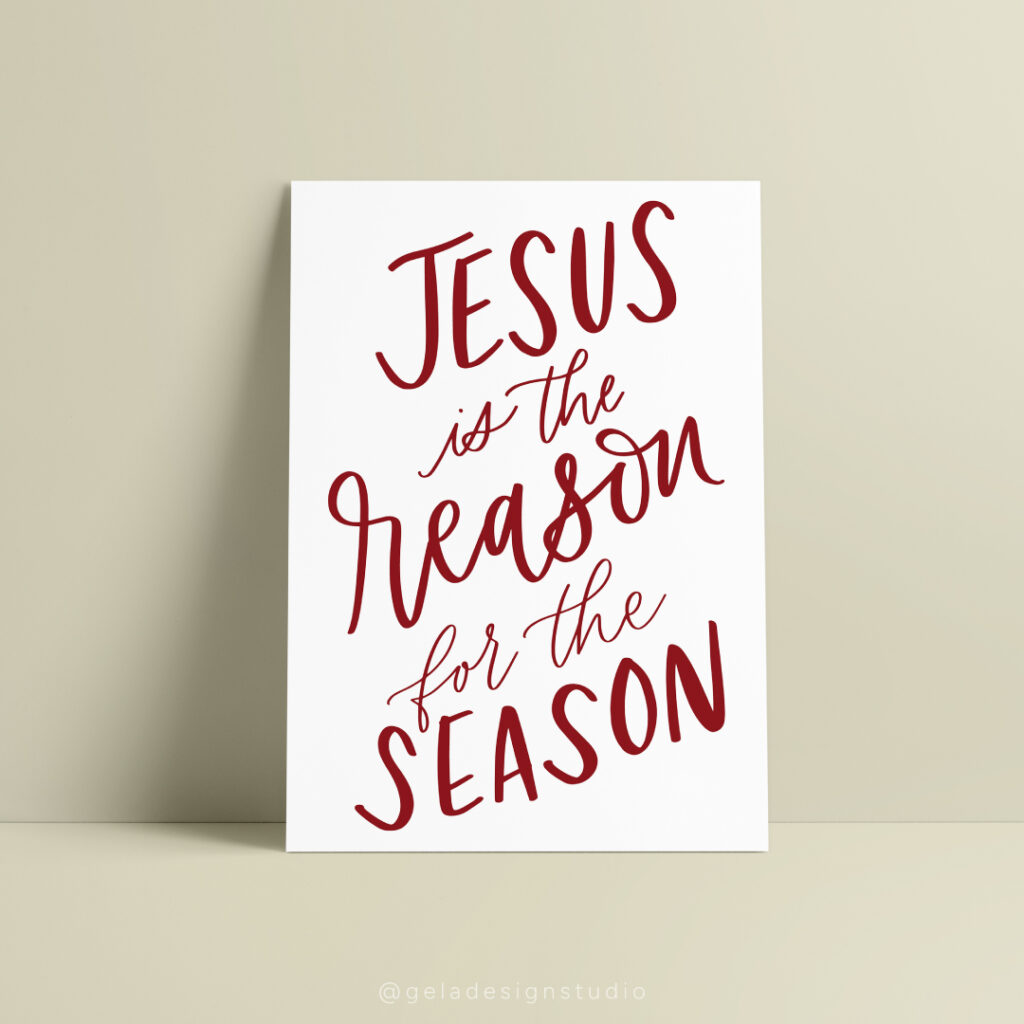 Jesus Is The Reason For The Season Art Print