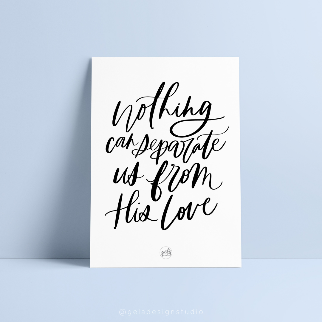 Nothin Can Separate Us From His Love Art Print
