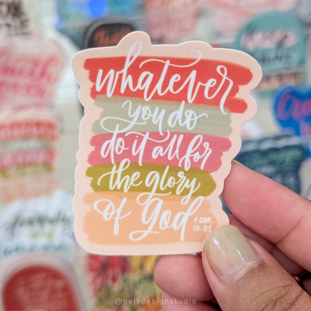 Whatever You Do, Do It All For The Glory Of God Sticker - Image 2
